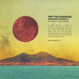 Armando Cusopoli - Ain't No Sunshine (Non C'è Sole)