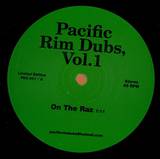 Pacific Rim Dubs - Pacific Rim Dub Vol. 1