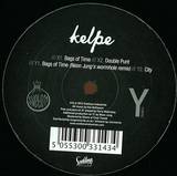 Kelpe - Bags Of Time Ep