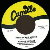 Camille Howard - Fiesta In Old Mexico / Within