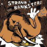 Strand & The Banksters - Cajas Sin Ahorros
