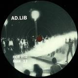 Ad.lib - She Lost Control