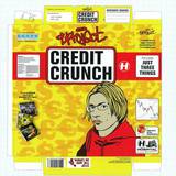 Q Project - Credit Crunch / Just 3 Things