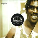 Liquid V Club Sessions - Volume 5