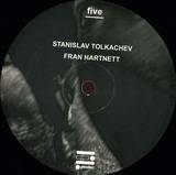 Stanislav Tolkachev / Fran Har - Five