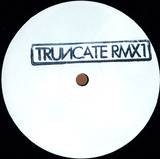 Truncate - Remixed Part 1