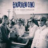 The Kitchen Cinq - When The Rainbow Disappears - An Anthology 1965