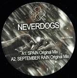 Neverdogs / Medeew & Chicks Luv Us - Spain / This Is Love