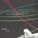 Anselm - Gral Ep