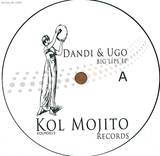 Dandi & Ugo - Big Lips Ep