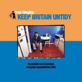 Tom Hingley - Keep Britain Untidy