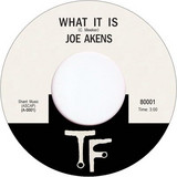 Joe Akens - What It Is