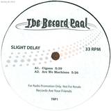 Slight Delay - Ep