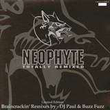 Neophyte - Totally Remixed