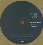 Matt Whitehead - Raw Deal