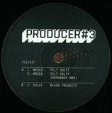 Mosca / Sully - Producer 3 Part 1