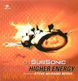 Dj Subsonic - Higher Energy