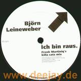 Björn Leineweber - Ich Bin Raus