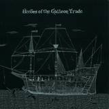 Heroes Of The Galleon Trade - Neptunes Last Stance / Winter Island Romance