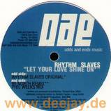 Rhythm Slaves - Let Your Love Shine