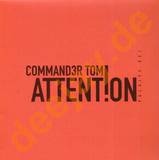 Commander Tom - Attention
