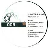 J Sweet & Alias - Marxalias Ep