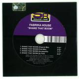 Fabrika House - Shake That Boom *mcd*
