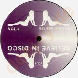 Believe In Disco - Volume 4
