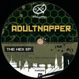 Adultnapper - Hex Ep