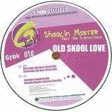 Shaolin Master - Old Skool Love