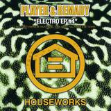 Player & Remady - Electro Ep 4