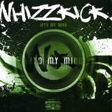 Whizzkick - Into My Mind / Decisions