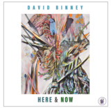 David Binney - Here & Now