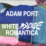 Adam Port - White Noise Romantica