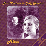 Fred Ventura vs. Sally Shapiro - Alice