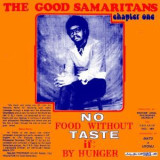 The Good Samaritans - No Food Without Taste If By Hunger