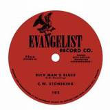 C.w. Stoneking - Rich Mans Blues 7"