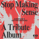 VARIOUS - EVERYONE'S GETTING INVOLVED: STOP MAKING SENSE – A TRIBUTE ALBUM LP 2x12"
