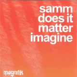 Samm - Does It Matter