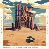 Dreadsquad - Reggae From The Desert LP