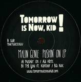 Malin Genie - Pushin On Ep