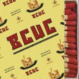 BCUC - THE ROAD IS NEVER EASY