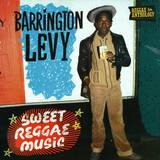 Barrington Levy - Sweet Reggae Music: Reggae Anthology