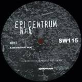 Epi Centrum - Raw