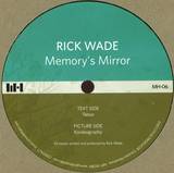 Rick Wade - Memory' S Mirror