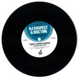 Dj Suspect & Doc Tmk - That'll Never Happen (feat. Emskee) / Fresh (feat. A.s.m)
