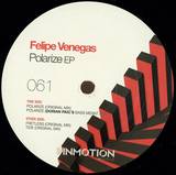 Felipe Venegas - Polarize Ep