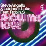 Steve Angello & Laidback Luke - Show Me Love