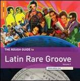 Various - Rough Guide To Latin Rare Groove (volume 2)