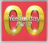 Various - Yesterday 00' - Part2